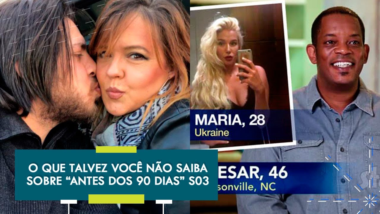 5 CURIOSIDADES SOBRE A 3ª TEMPORADA DE ANTES DOS 90 DIAS