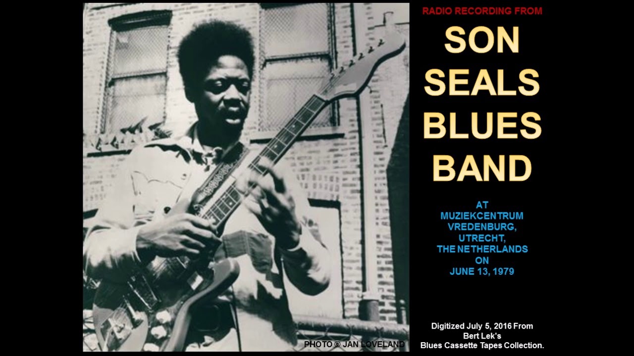 SON SEALS BLUES BAND - Utrecht, The Netherlands 1979