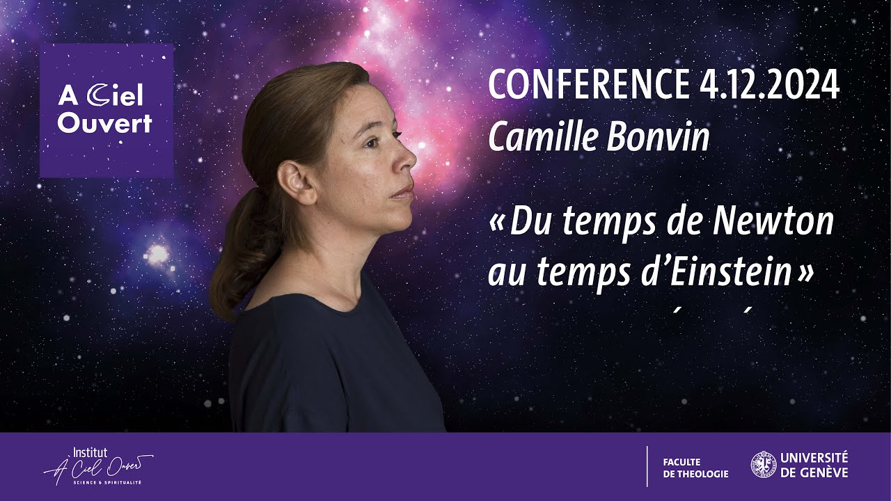 Conférence du temps de Newton au temps d'Einstein par Camille Bonvin