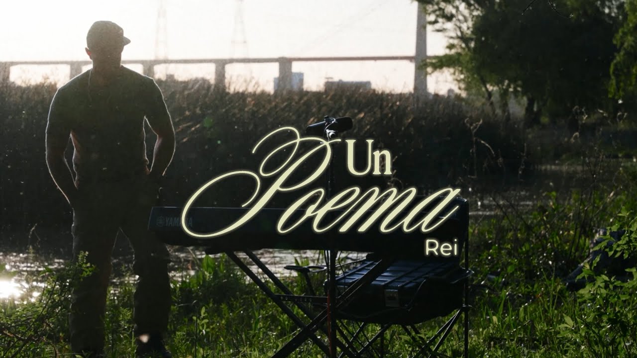 Rei - Un Poema (Video Oficial)