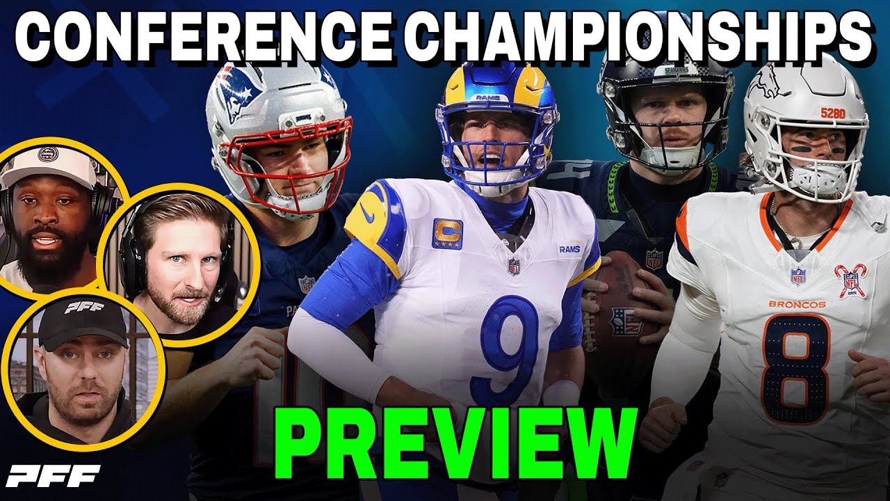 2026 AFC & NFC Conference Championship Preview | PFF NFL Show