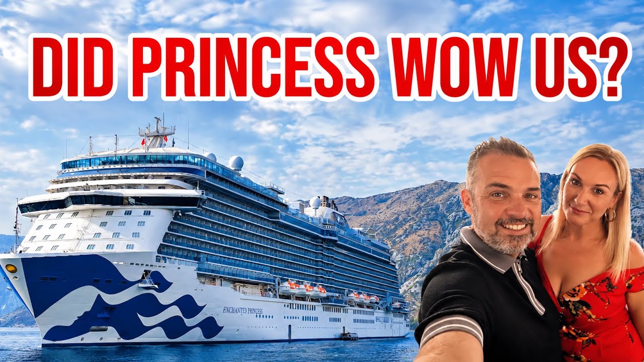 Princess Perfect or poor? Ultimate Enchanted Princess Cruise