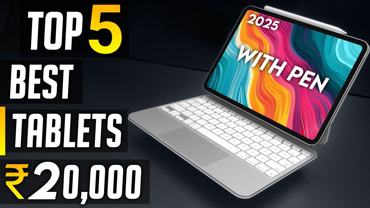Best Tablet under 20000 in india 2025 (5G Tablets) Best Tablets under 20000 in 2025
