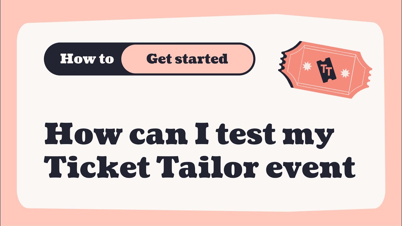 How can I test my Ticket Tailor event