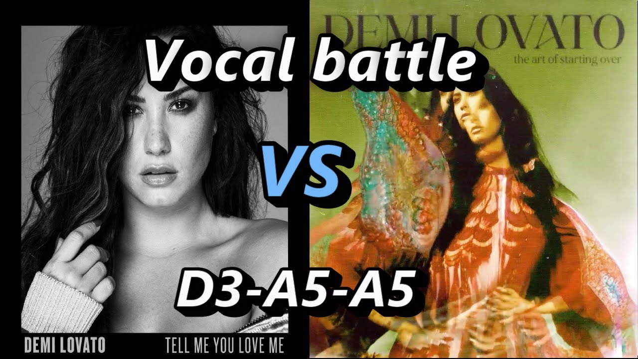 Demi Lovato | TMYLM vs DWTDTAOSO ALBUM VOCAL BATTLE!