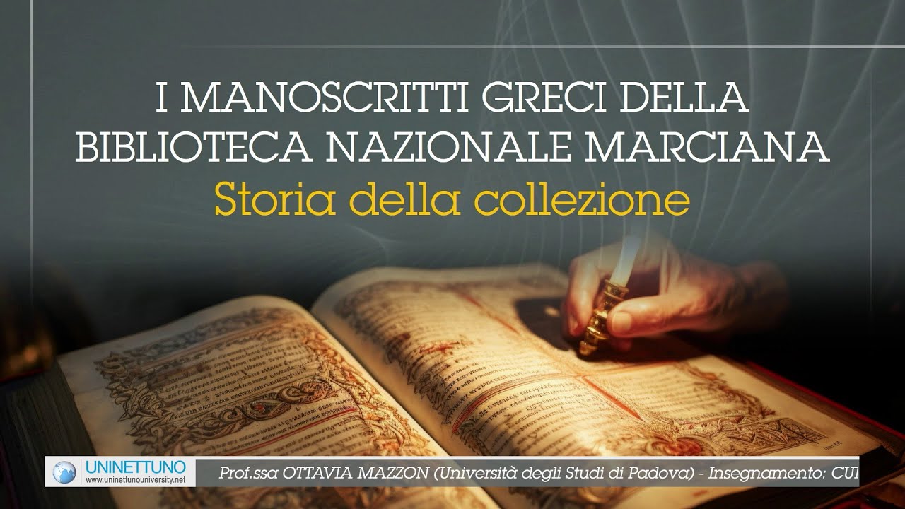 13. - I manoscritti greci della Biblioteca Nazionale Marciana. Storia della collezione
