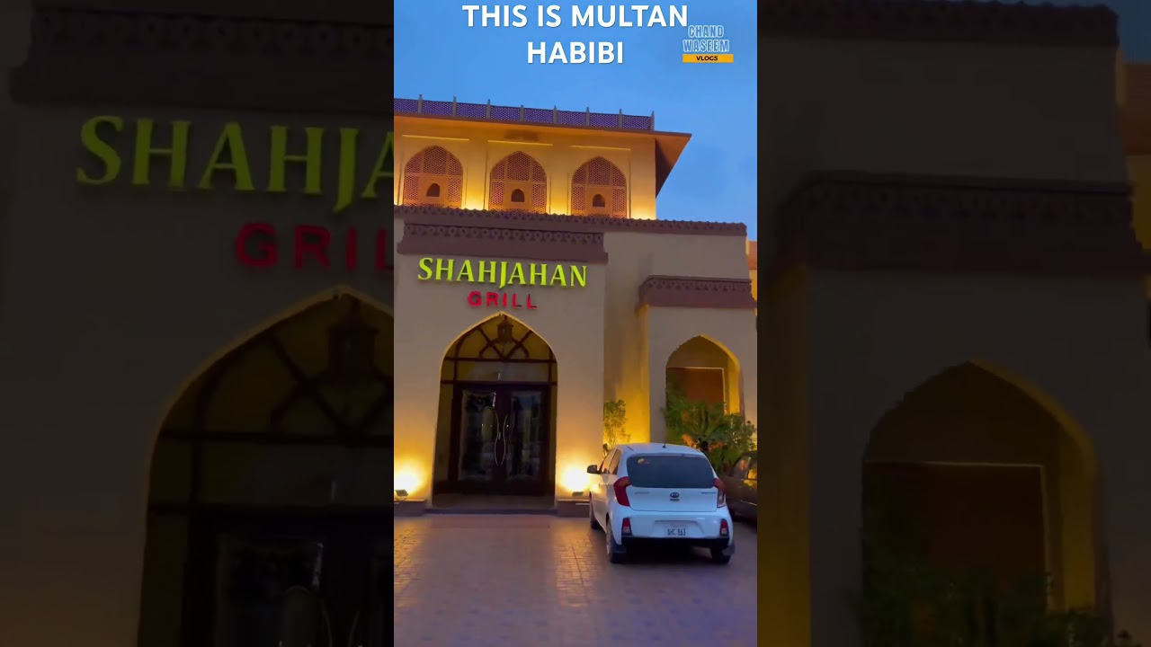 SHAHJAHAN GRILL In Multan Most Famous Restaurants: