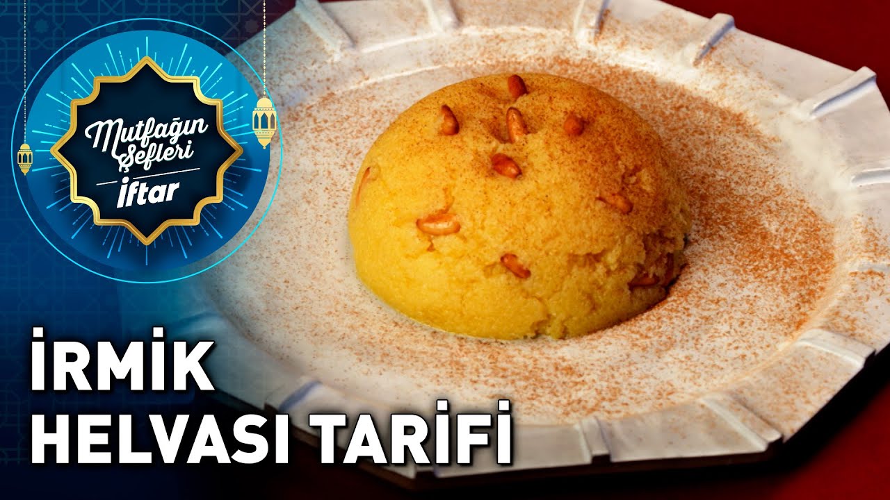 İftarınıza Lezzet Katacak İrmik Helvası Tarifi - Mutfağın Şefleri İftar | NTV Gurme