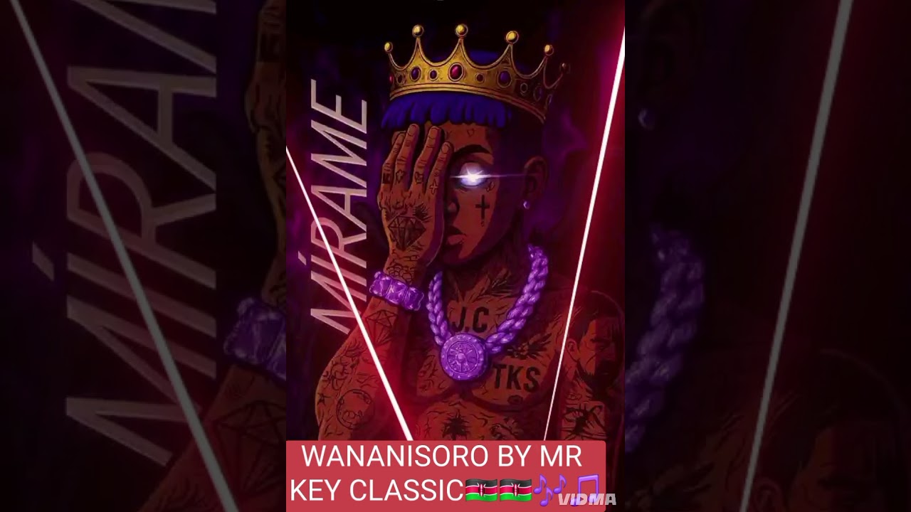 WANANISORO BY MR KEY CLASSIC