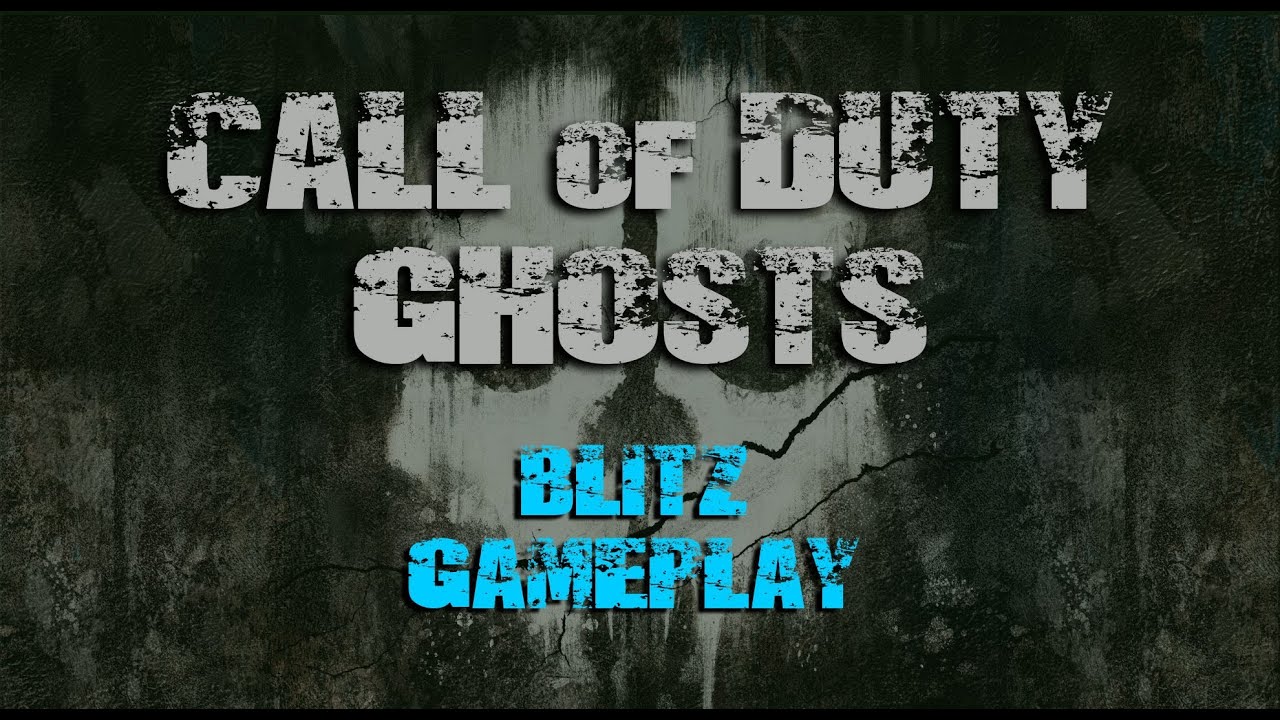 Call Of Duty Ghosts Blitz Gameplay
