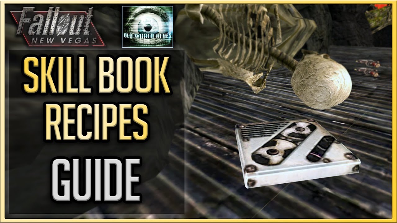 Fallout New Vegas: Old World Blues - All Skill Book Recipes Locations