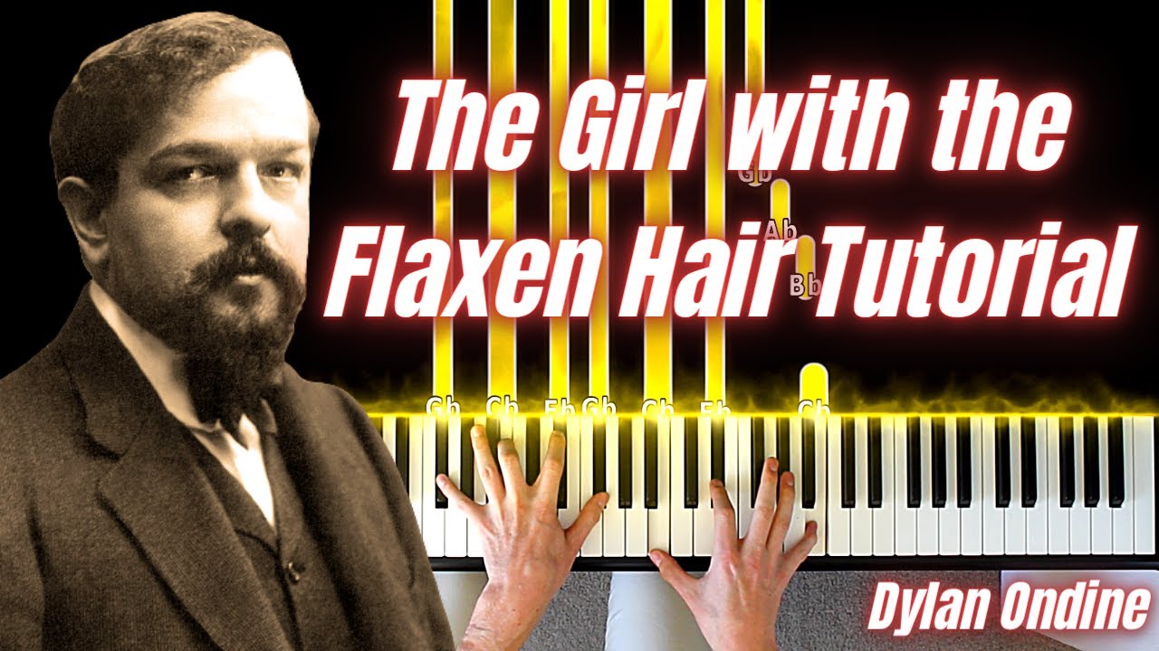 The Girl with The Flaxen Hair - Piano Tutorial