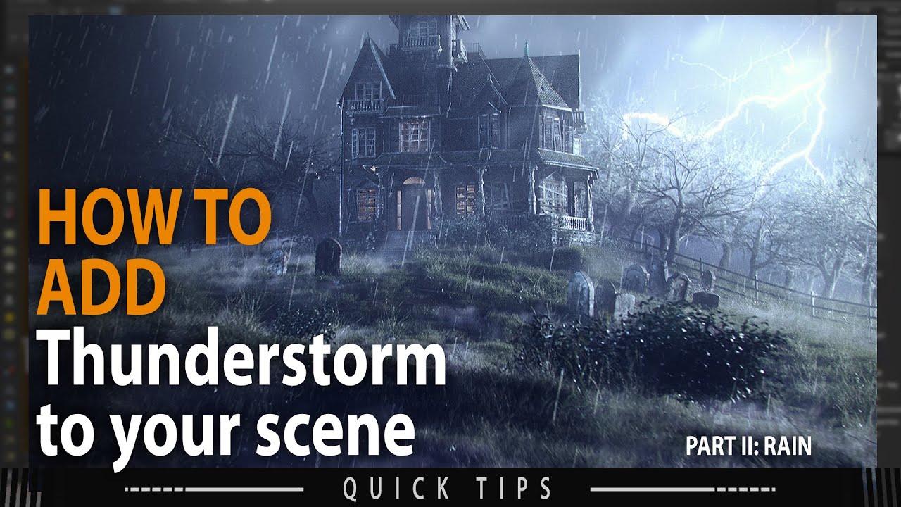 Thunderstorm Tutorial II: The rain