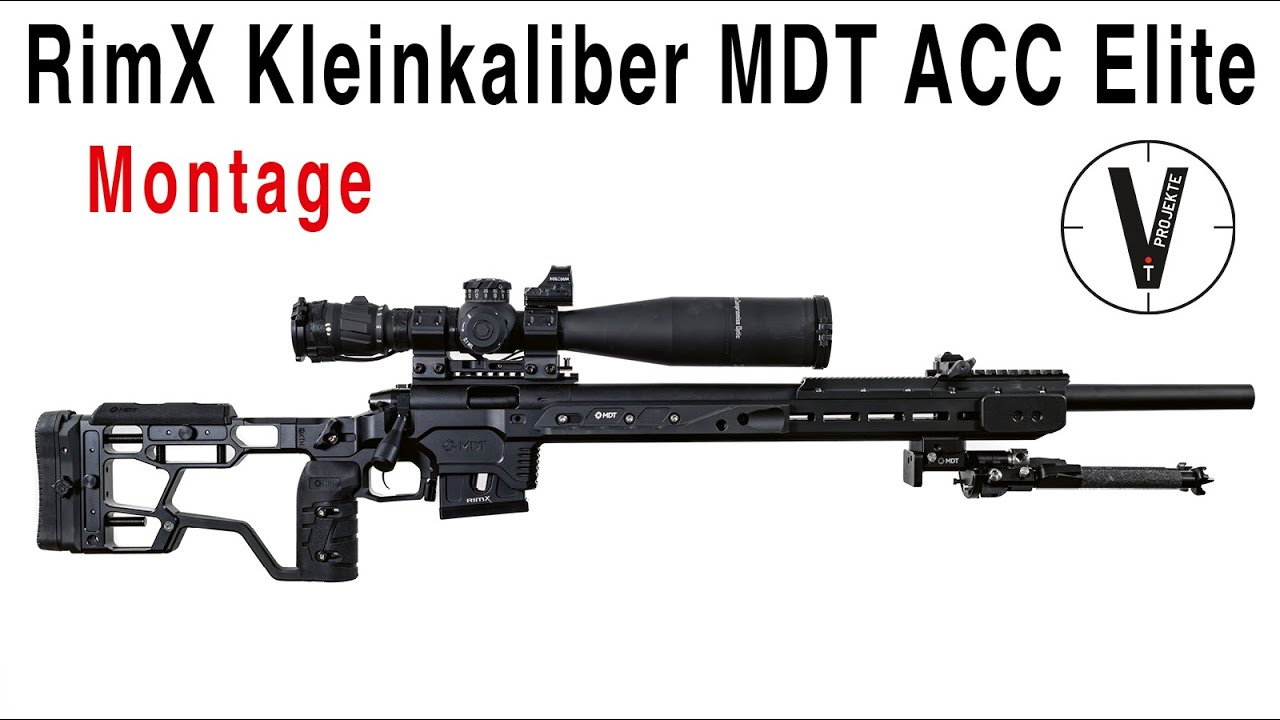 RimX Kleinkaliber MDT ACC Elite Match Rifle | Montage .22LR | PRS22