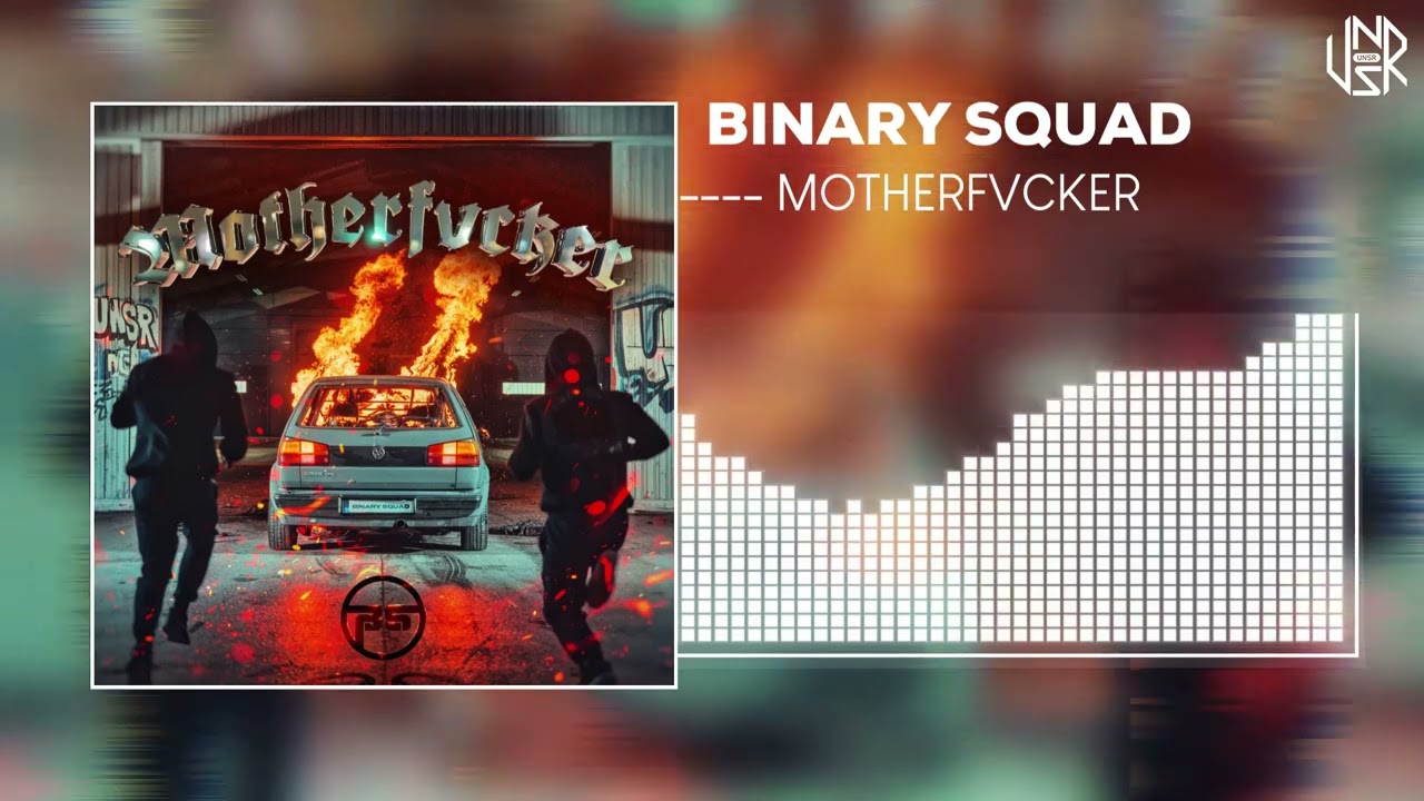 Binary Squad - MotherFvcker ( Hard Techno Tekno )