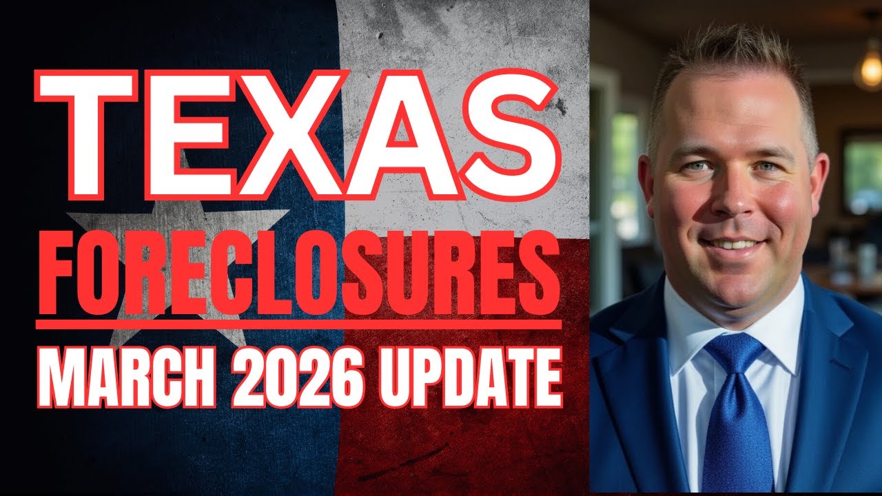 Texas Real Estate: Navigating the March 2026 Foreclosure Landscape