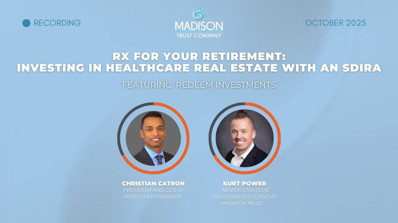 Rx for Your Retirement: Investing in Healthcare Real Estate with an SDIRA