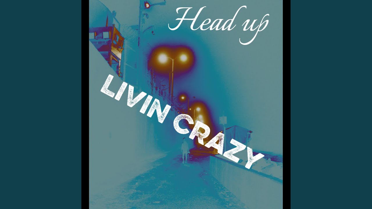 Livin Crazy