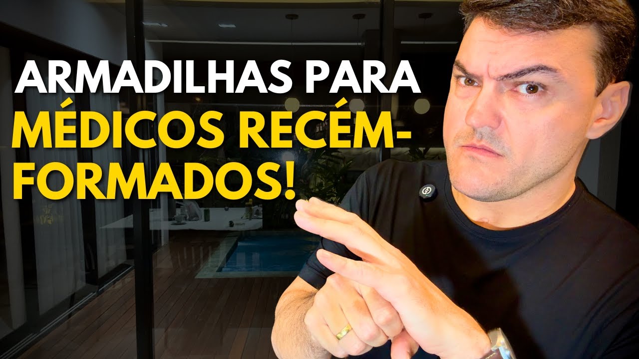 O médico recém-formado cai facilmente nessas armadilhas!
