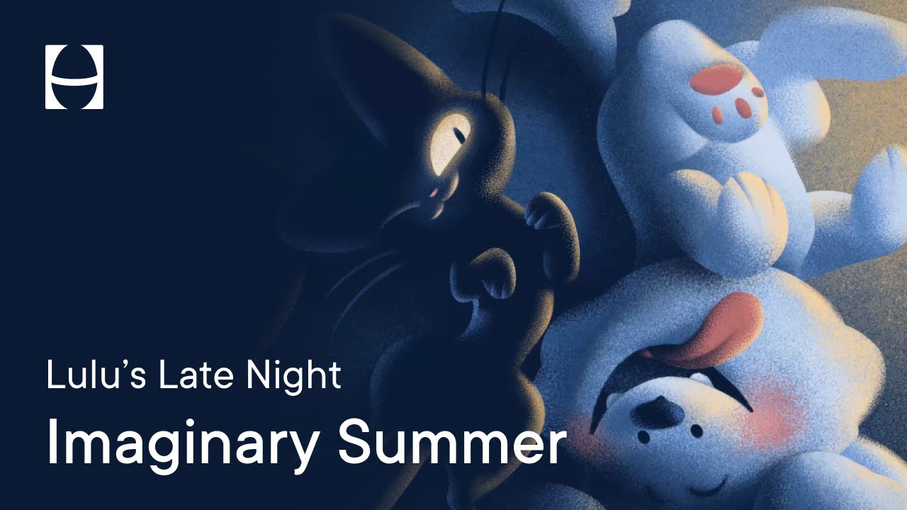 Lulu’s Late Night: Imaginary Summer | Kids Bedtime Stories | Hatch+