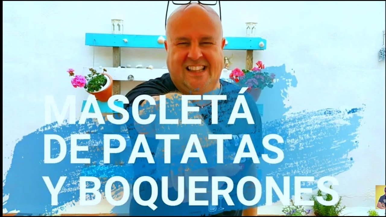 MASCLETÁ DE PATATAS Y BOQUERONES, COCINA PA COLEGAS 😎😎😎😎