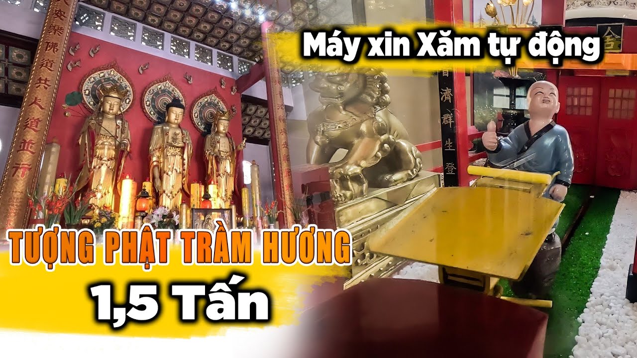 Độc lạ ngôi chùa có máy xin Xăm tự động và ba pho tượng Phật Trầm Hương cao 4 mét