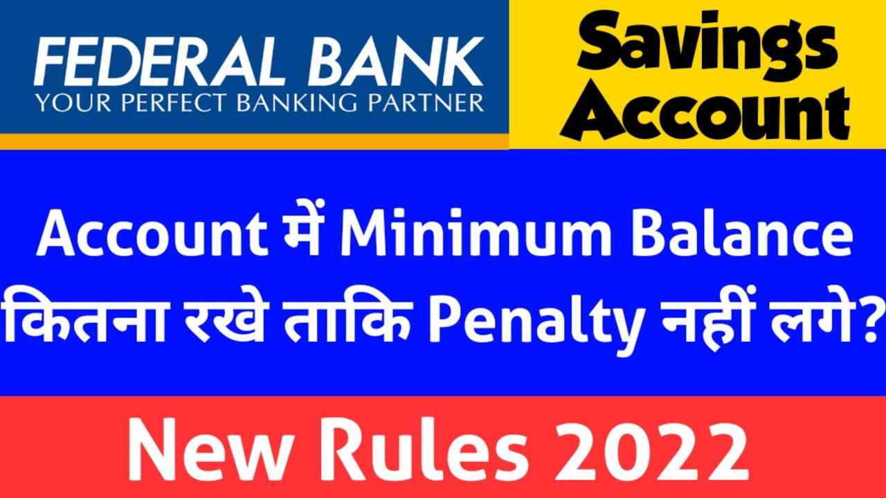 Federal Bank Savings Account Minimum Balance | Federal Bank Balance Non-Maintenance Charges