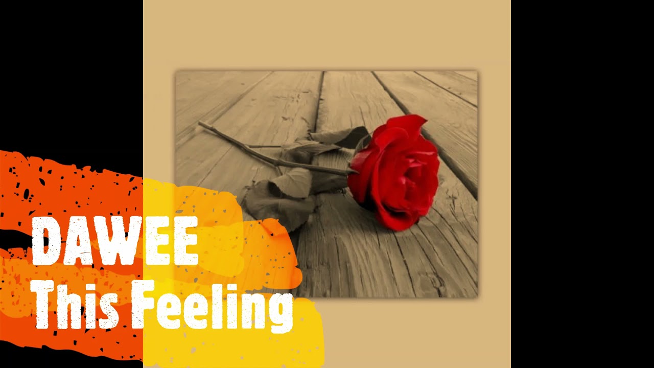 Dawee- This Feeling-General Key Riddim Version by Oneness Band -Oneness Records
