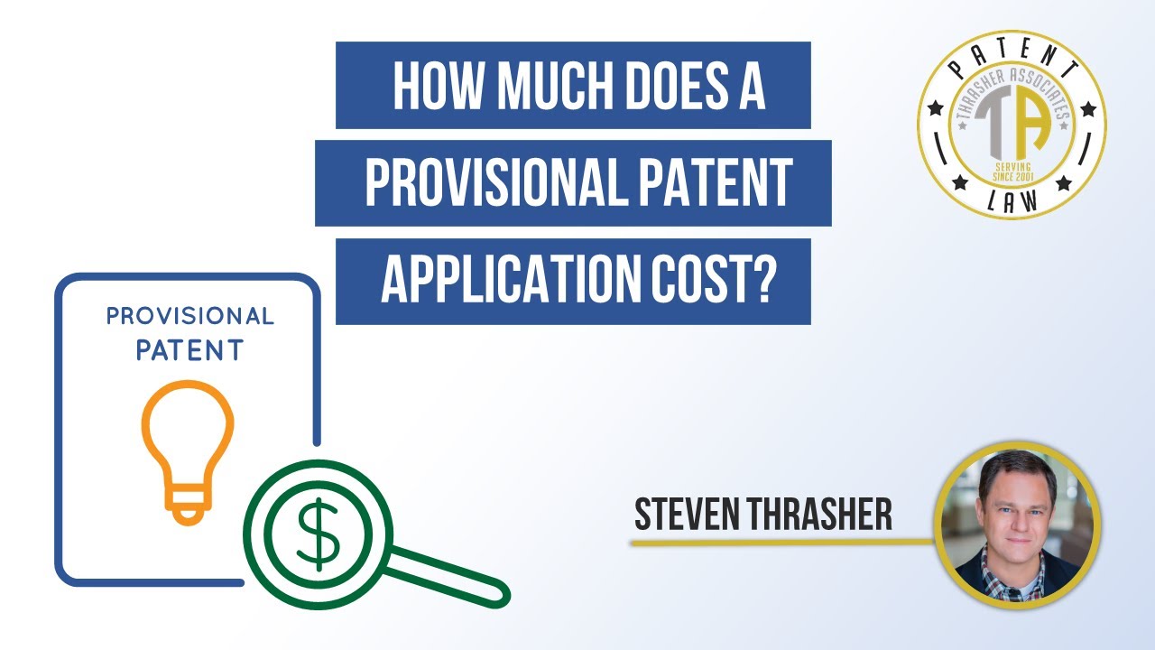 How Much Does a Provisional Patent Application Cost?