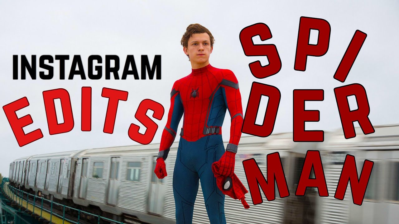 spiderman instagram edits that will make your day