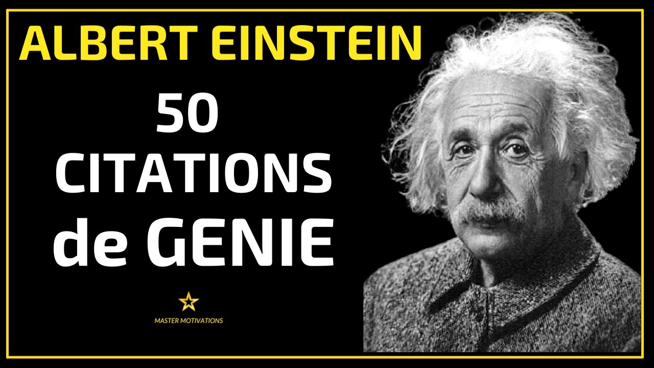 ALBERT EINSTEIN: 50 Citations Inspirantes Pour Se Motiver et R&eacute;ussir ⭐ Motivation