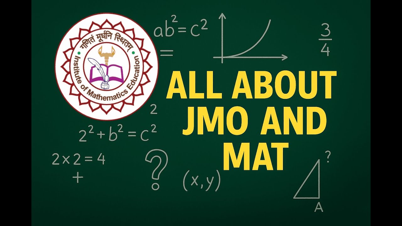 All about JMO and MAT | Institute of Mathematics Education(IME) 👀