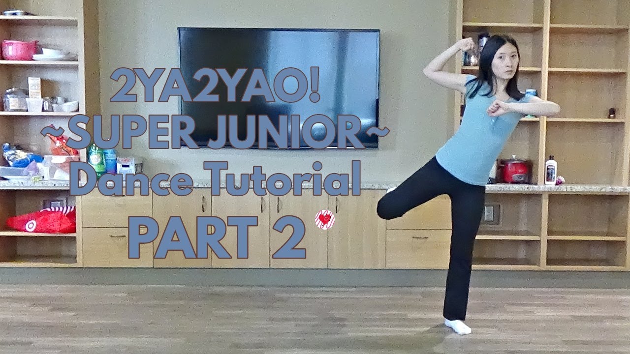 2YA2YAO! (SUPER JUNIOR) Dance Tutorial Part 2 [Mirrored]