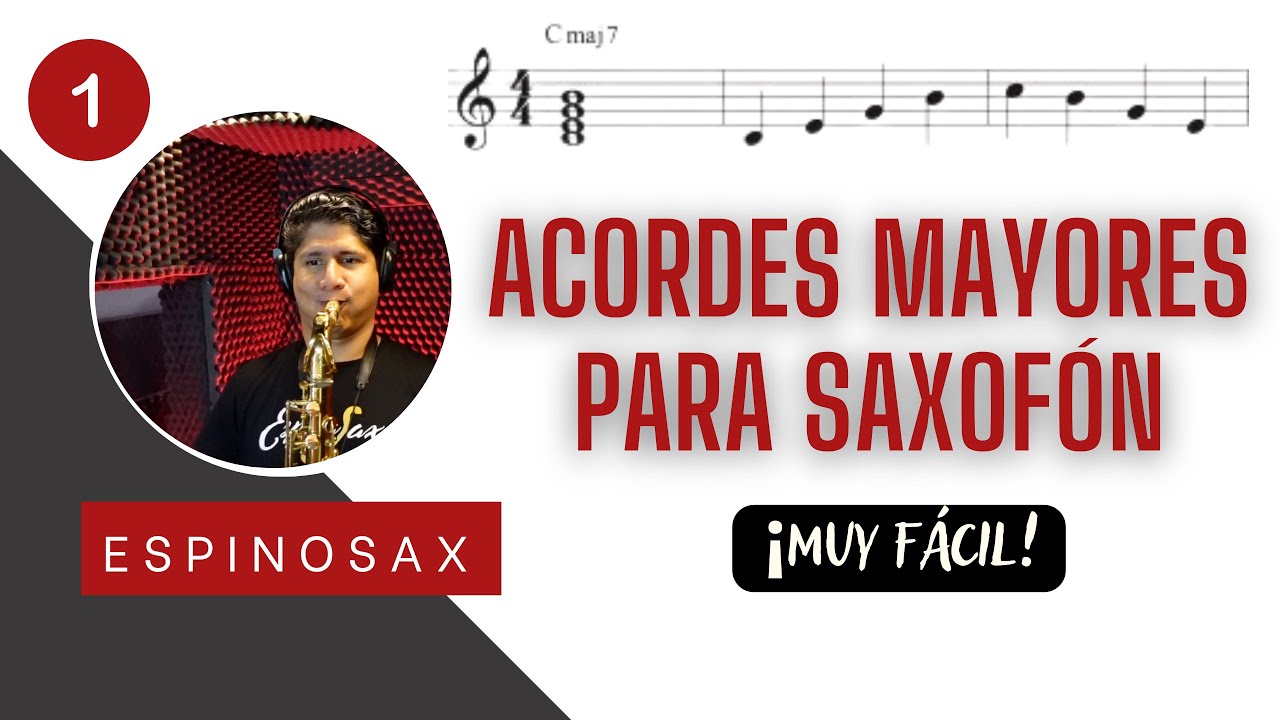 Acordes MAYORES en saxofón  para improvisar.