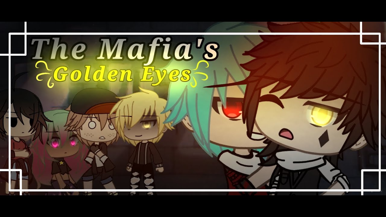 ☆ 𝗧𝗵𝗲 𝗠𝗮𝗳𝗶𝗮'𝘀 𝗚𝗼𝗹𝗱𝗲𝗻 𝗘𝘆𝗲𝘀 ☆  BL ☆ Original ☆