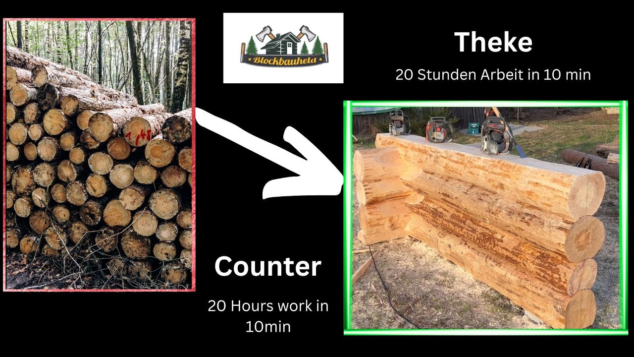 Building a counter from solid logs Time-lapse/Bau einer Theke aus Vollstamm Zeitraffer