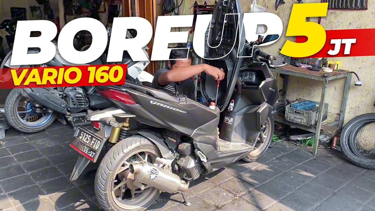 BOREUP HONDA VARIO 160 ke 62MM