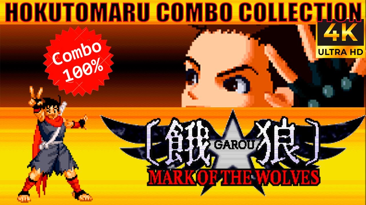 HOKUTOMARU Combos Video - Garou: Mark Of The wolves #09