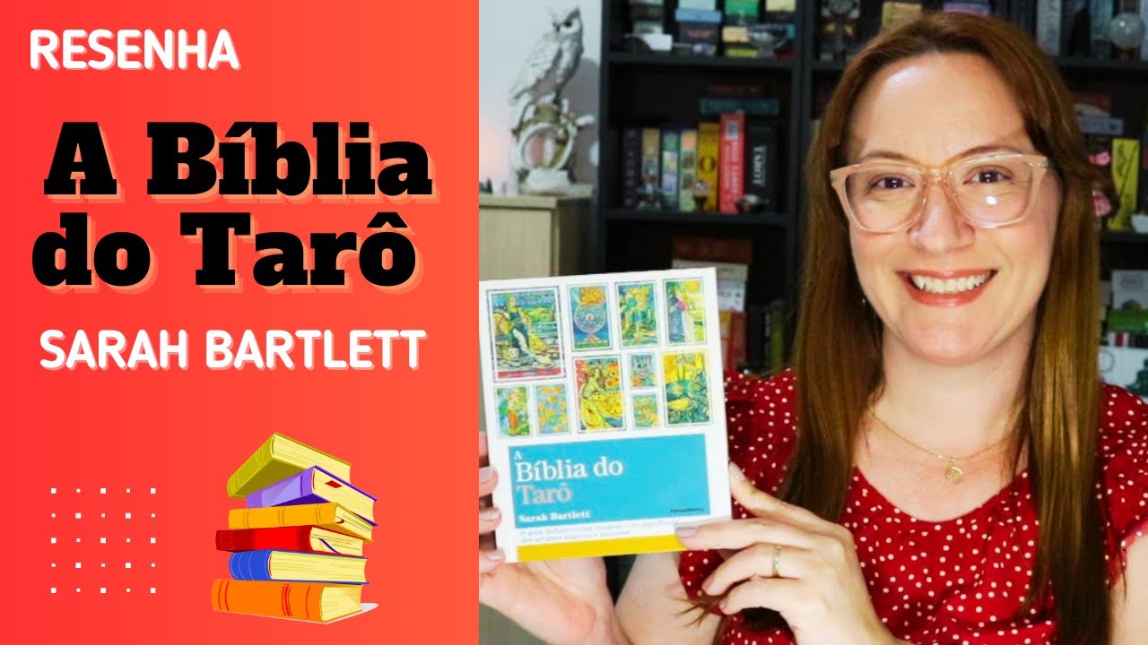 A BÍBLIA DO TARÔ - Sarah Bartlett | RESENHA