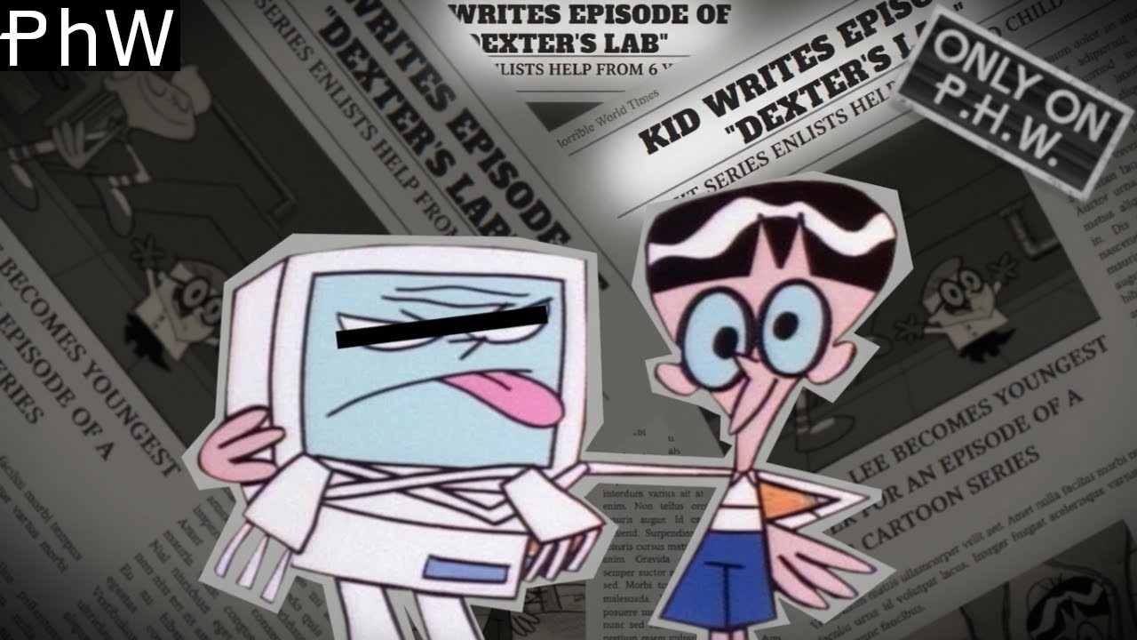 The Craziest Dexter's Lab Episode Ever Made was Written By a Kid - PHW