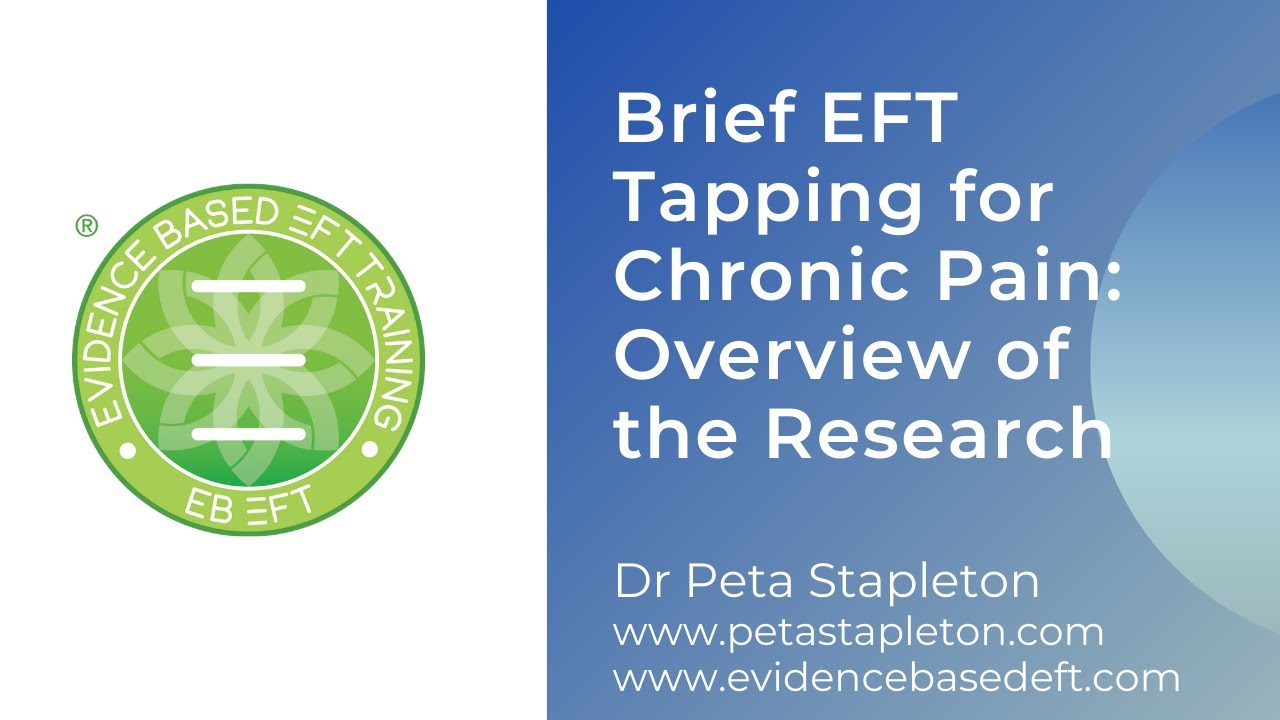 Research Spotlight - Brief EFT Tapping for Chronic Pain with Dr Peta Stapleton