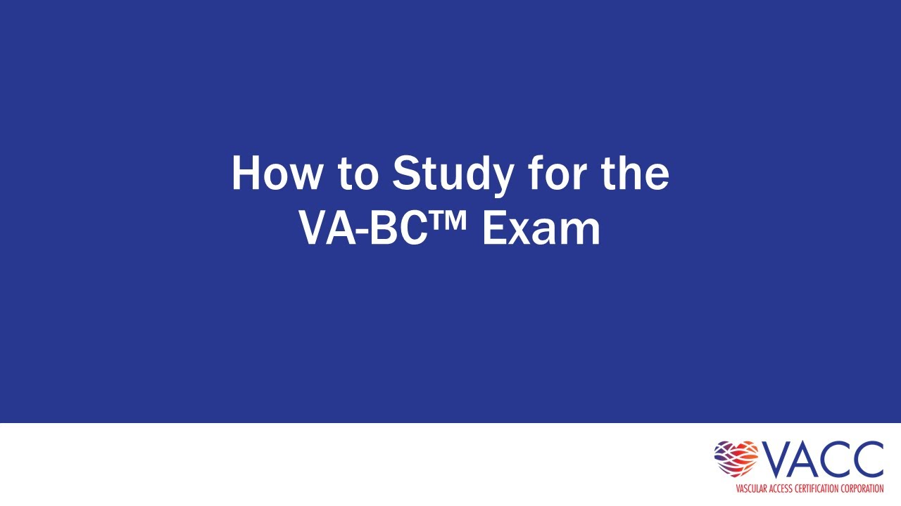 How to Study for the VA-BC&trade; Exam