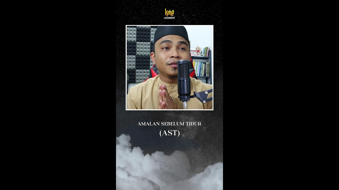 AMALAN SEBELUM TIDUR (AST)