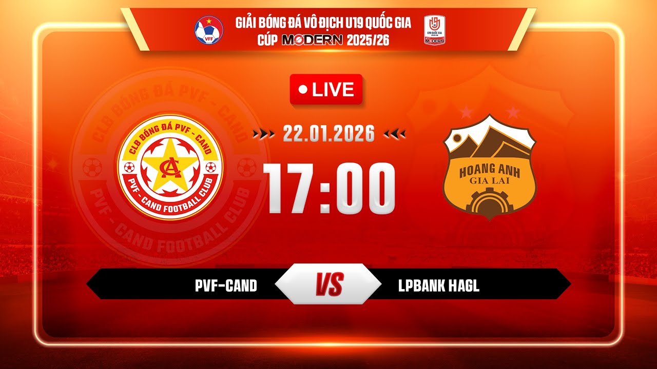 🔴Trực tiếp: PVF CAND vs LPBank HAGL |17:00-22.01.2026| GIẢI BÓNG ĐÁ U19 VĐQG - CÚP MODERN 2025/26