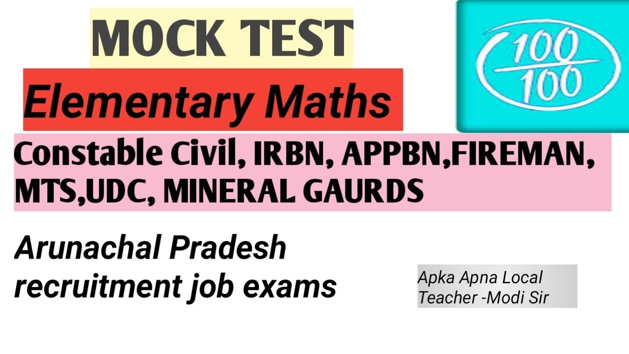 Elementary Maths mock test question ll apssb exam for constable civil, IRBN APPbn Fireman MTS UDC