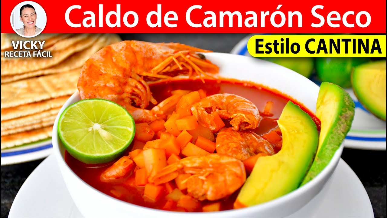 CALDO DE CAMARON SECO 🍤estilo CANTINA | #VickyRecetaFacil