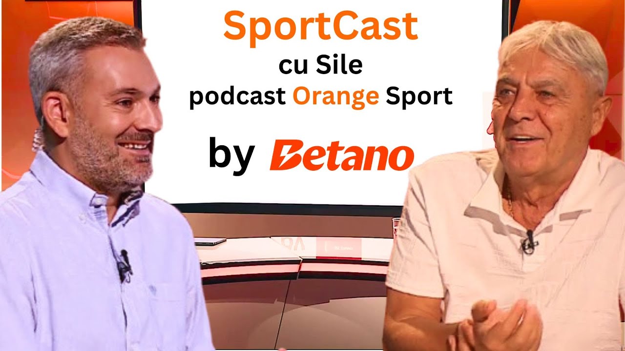 Sorin Cârțu invitat la SportCast cu Sile. Podcast Orange Sport #50