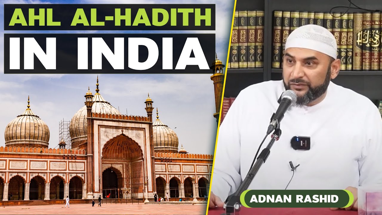 Hadith in South Asia | Adnan Rashid