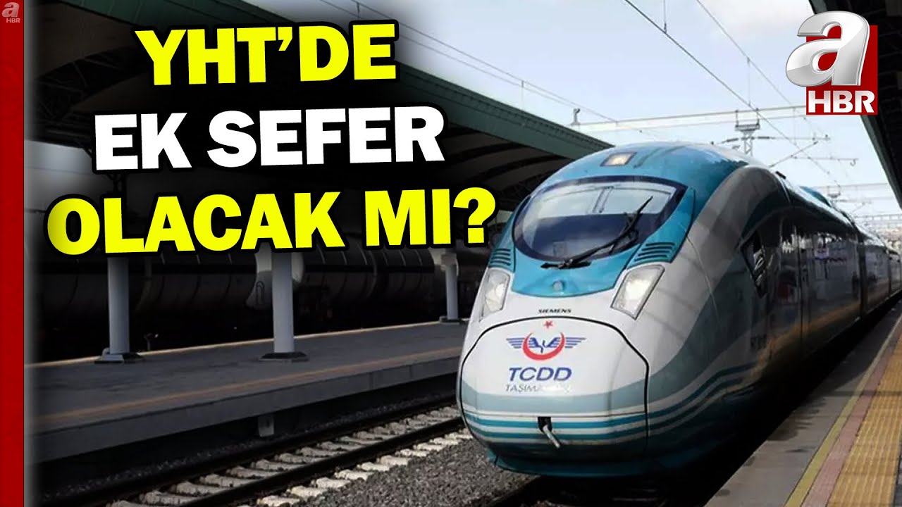 YHT'lerde biletler tükenmek üzere! Bayramda ek sefer olacak mı? | A Haber