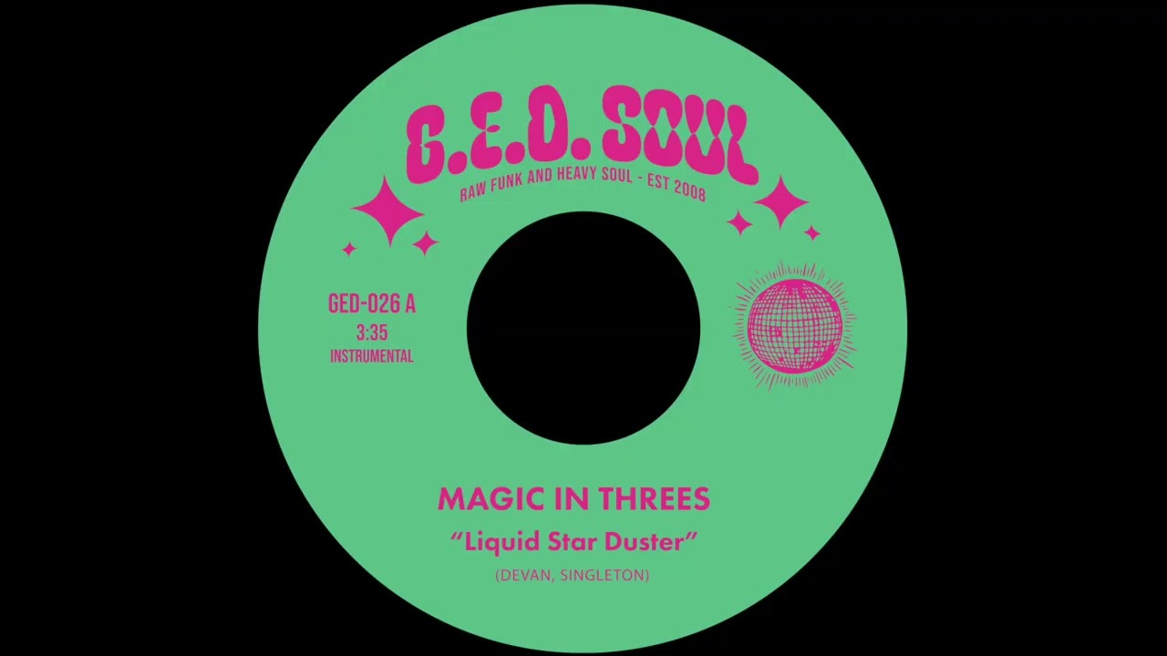 Magic in Threes - Liquid Star Duster